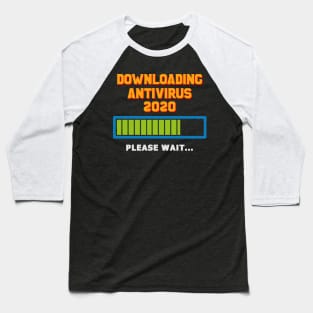 Downloading Antivirus Baseball T-Shirt